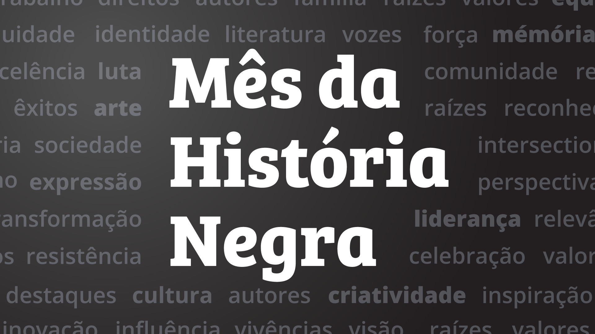 Mês da História Negra